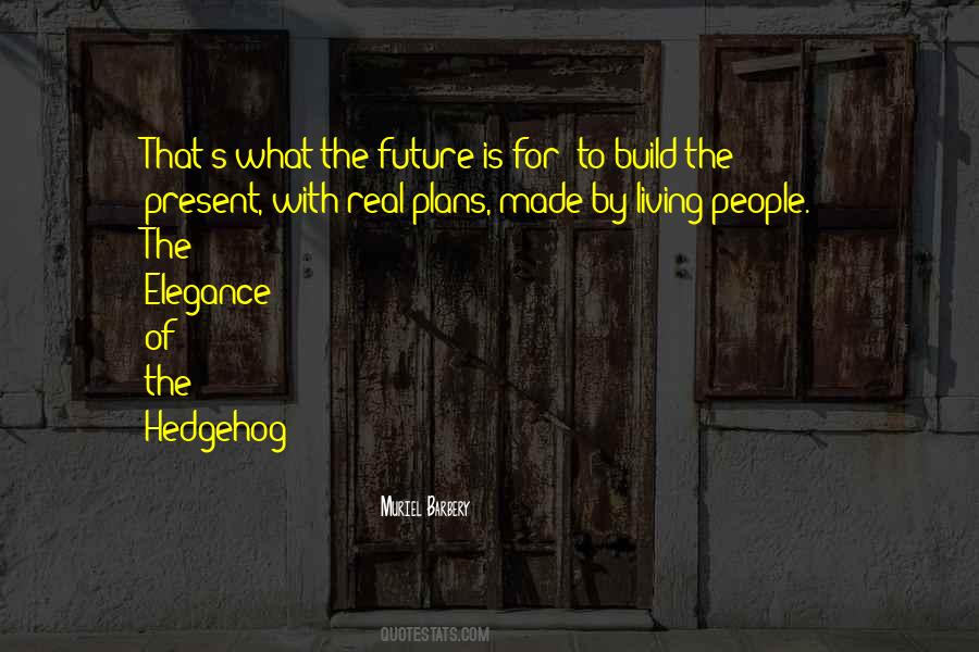 Quotes About Future Plans #249462