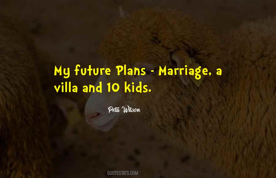 Quotes About Future Plans #319776