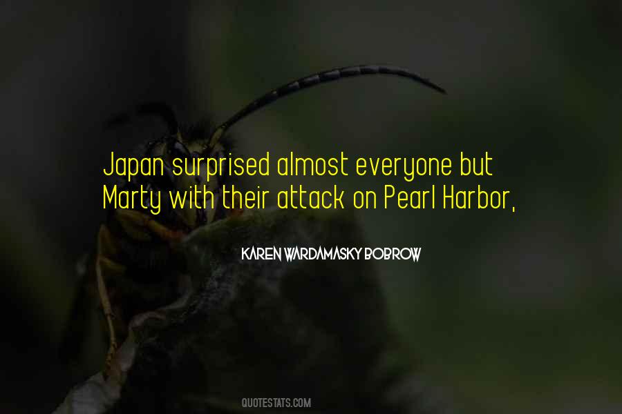 Quotes About Attack On Pearl Harbor #402228