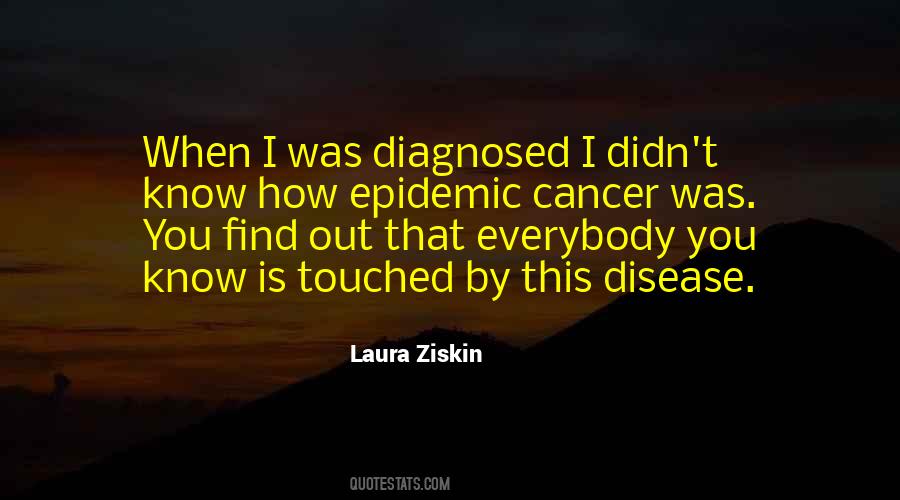 Disease Cancer Quotes #1007618