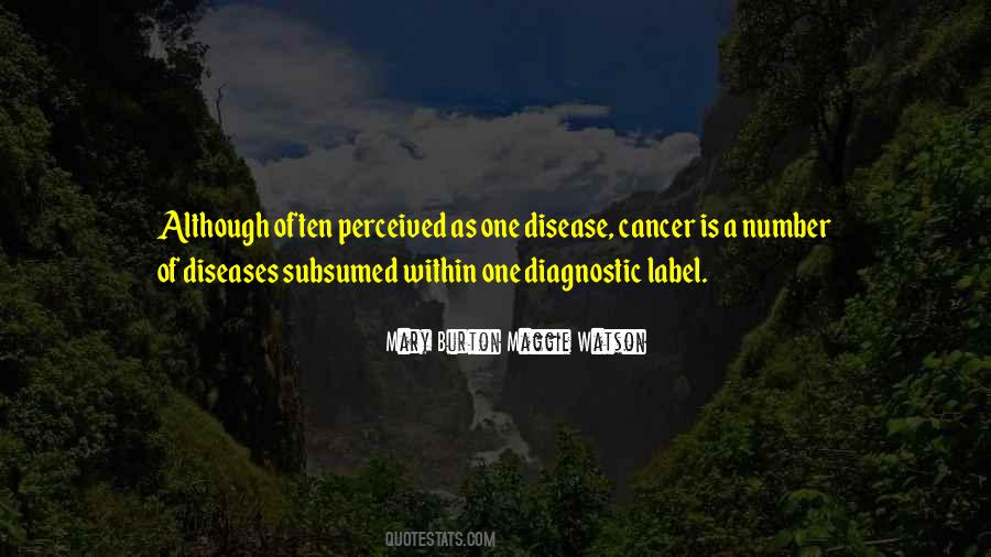 Disease Cancer Quotes #1836358