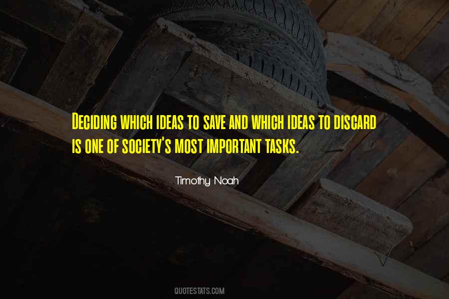 Quotes About Deciding What's Important #294081