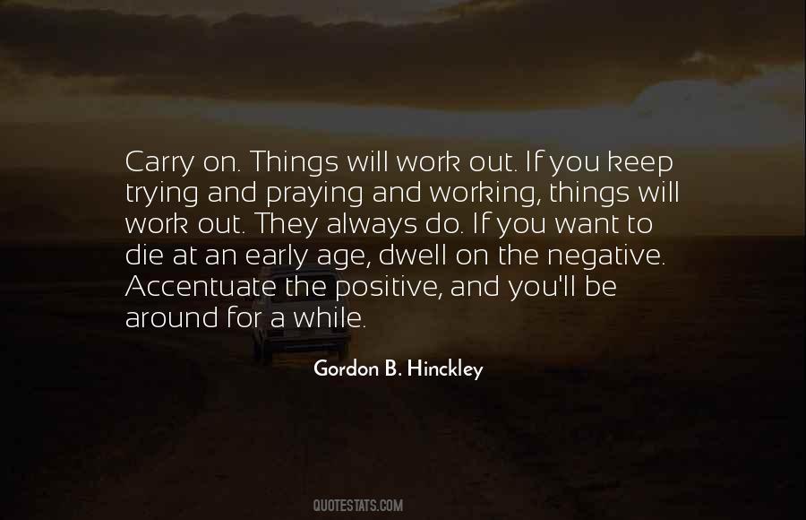 Positive Working Quotes #943711
