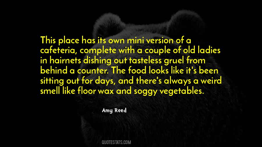 Quotes About Cafeteria Food #752139