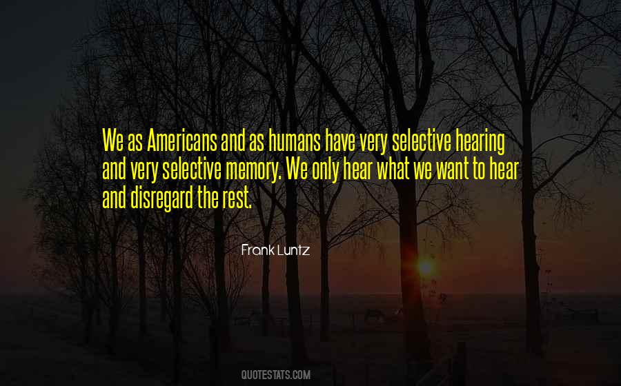 Quotes About Selective Hearing #368176