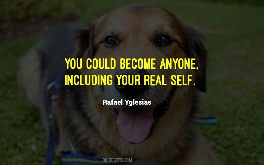 Quotes About Your Real Self #1015408