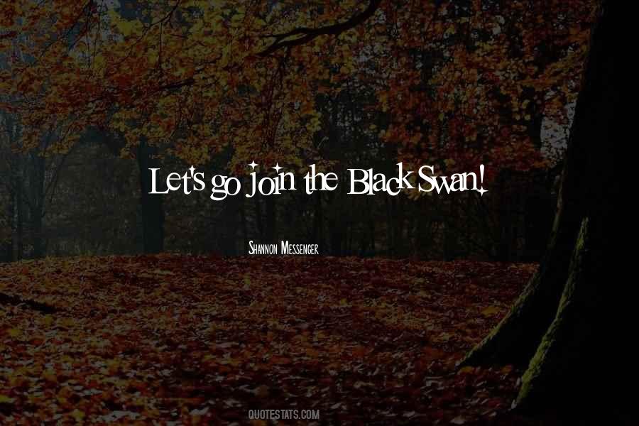 Quotes About Black Swan #445190