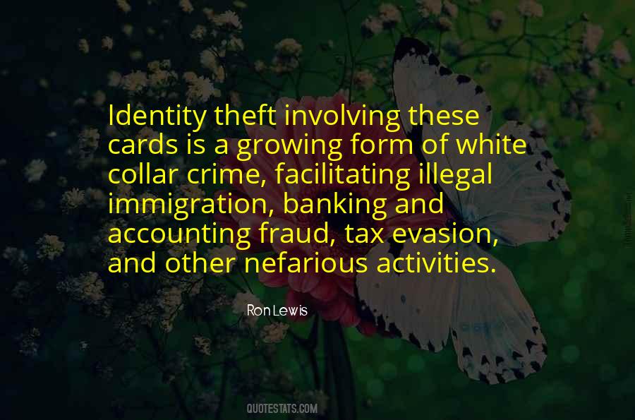 Quotes About Identity Theft #1033419