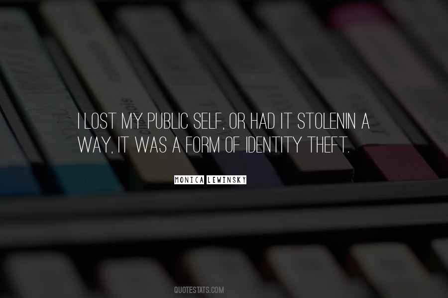 Quotes About Identity Theft #1113826