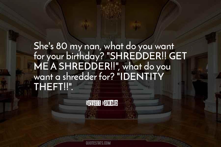 Quotes About Identity Theft #1766812