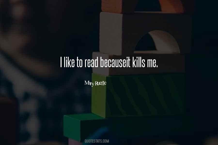 If It Kills Me Quotes #15997
