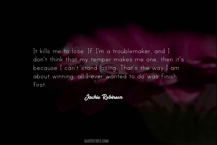 If It Kills Me Quotes #1636549