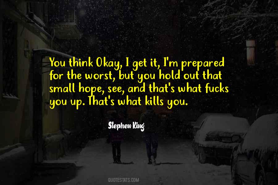 If It Kills Me Quotes #57916