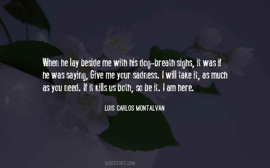 If It Kills Me Quotes #603491