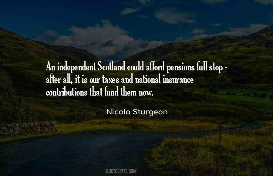 Quotes About Independent #1701970