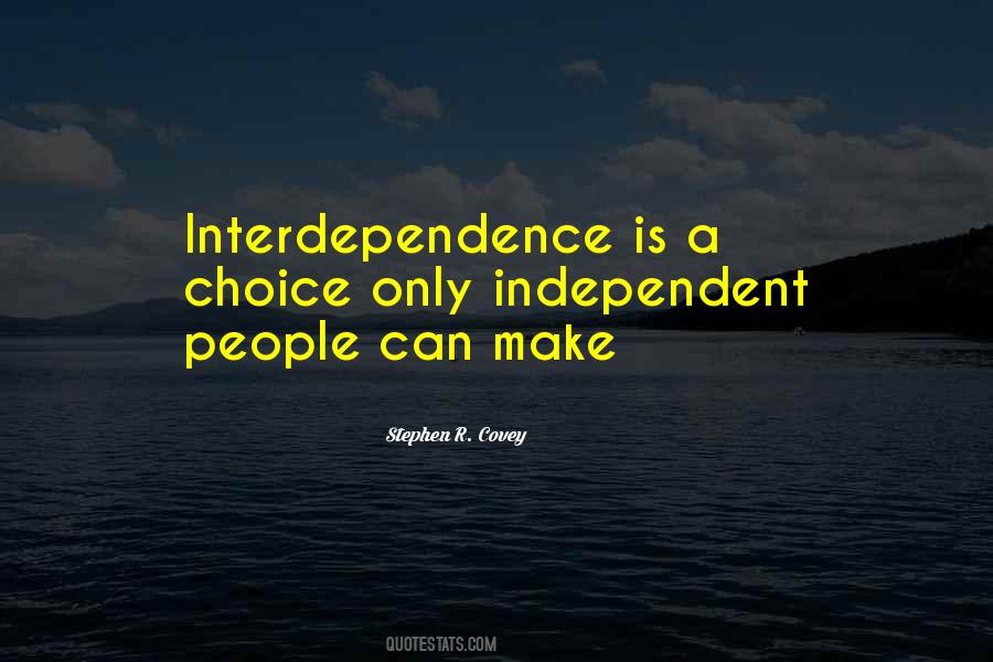 Quotes About Independent #1873349
