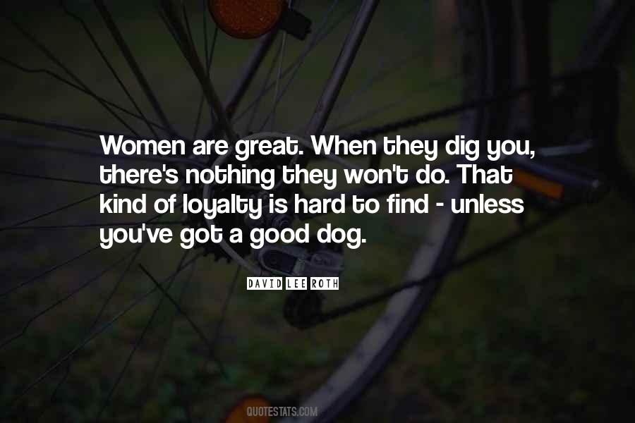 Quotes About Dog Loyalty #111620