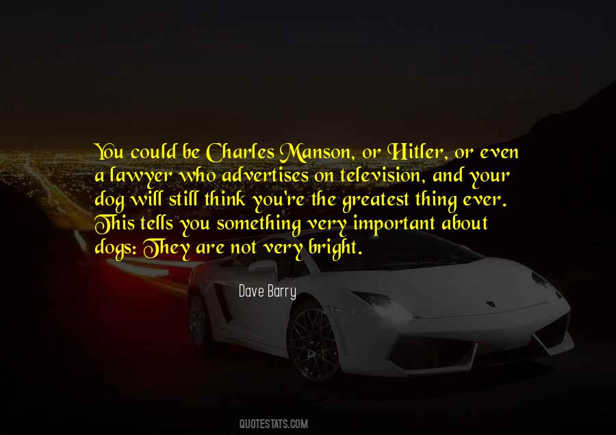 Quotes About Dog Loyalty #173327