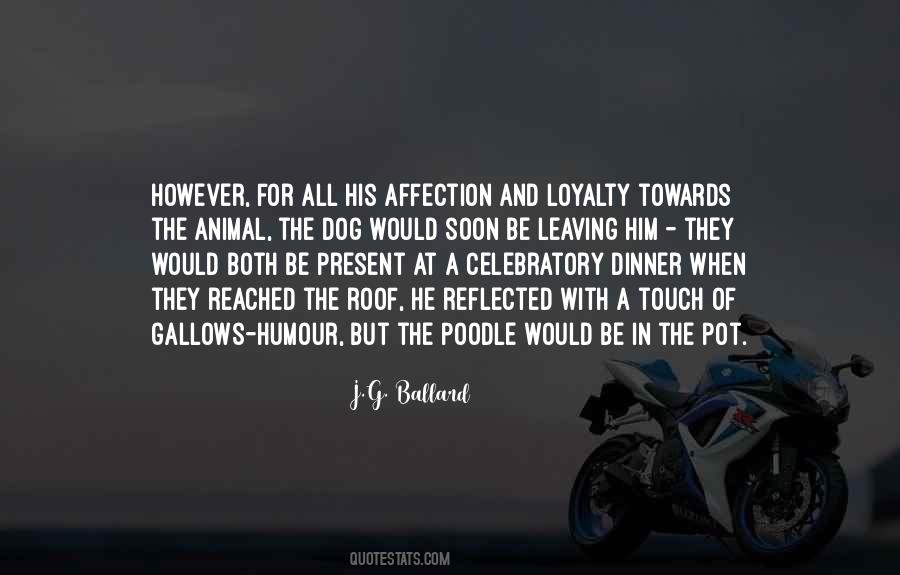Quotes About Dog Loyalty #717084