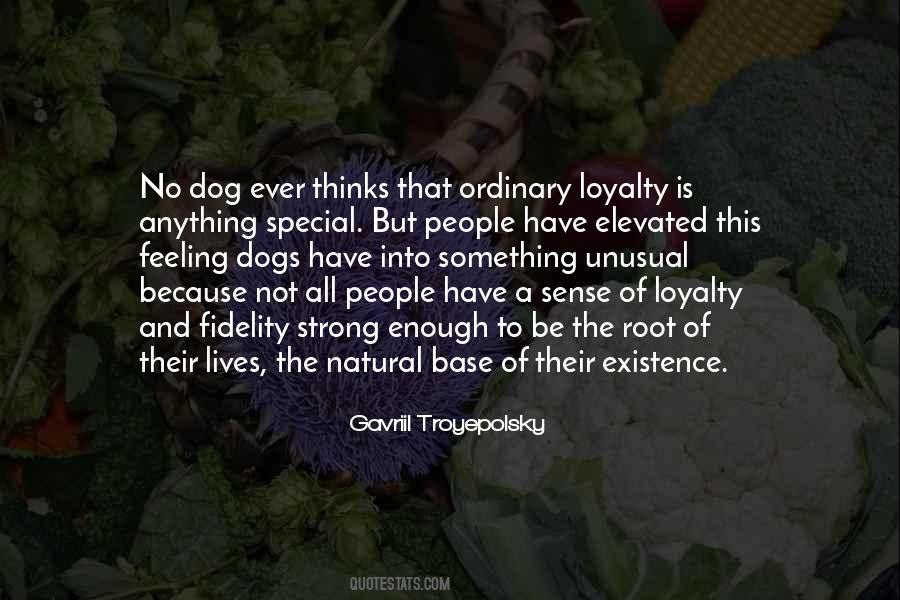 Quotes About Dog Loyalty #992736