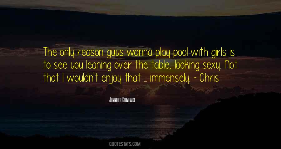 Quotes About Pool #1366029