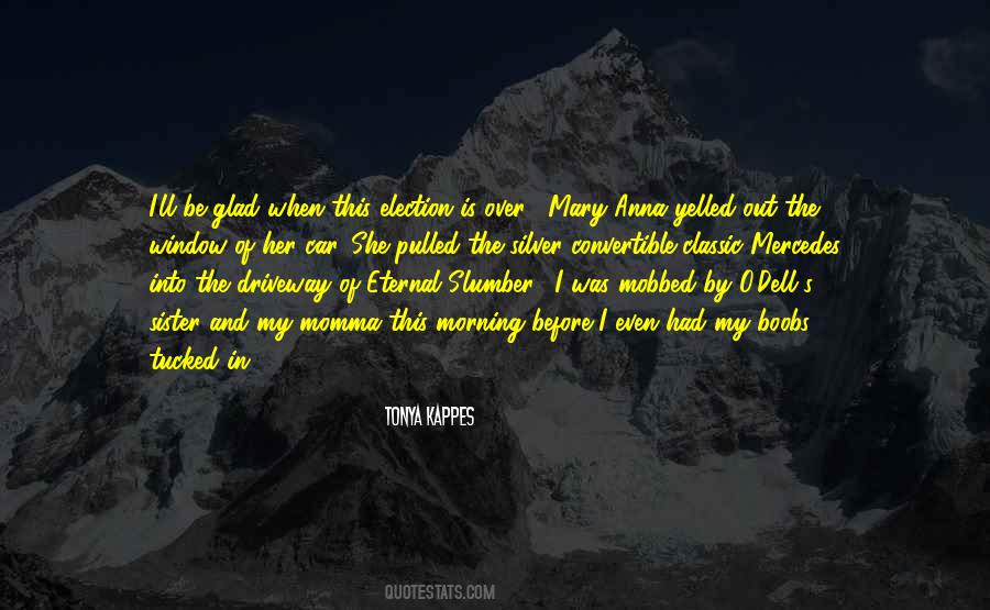 Quotes About Tonya #604109