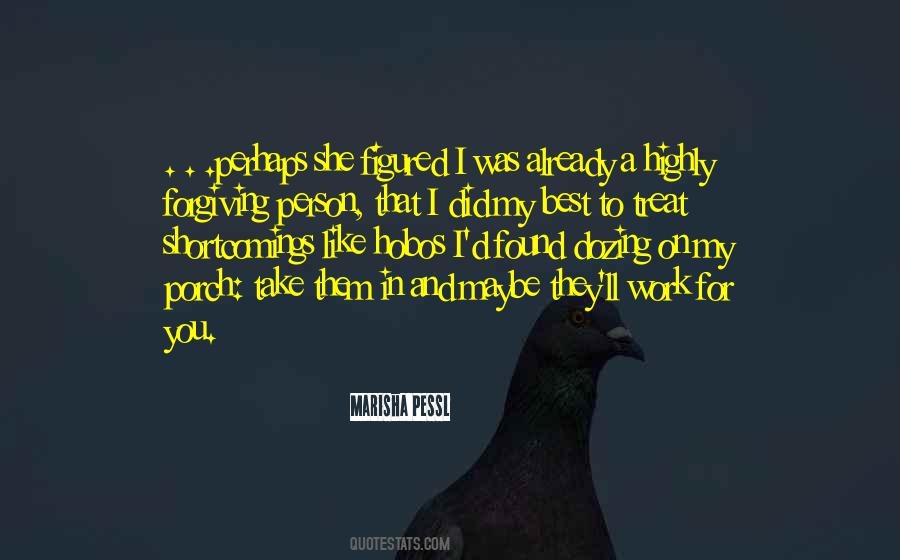 Maybe Perhaps Quotes #1063512