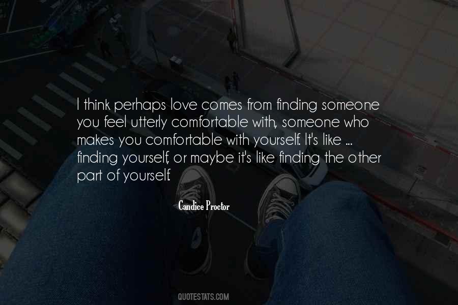 Maybe Perhaps Quotes #1236465