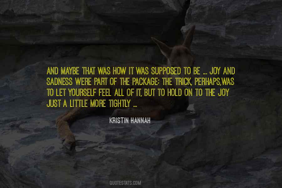 Maybe Perhaps Quotes #816304