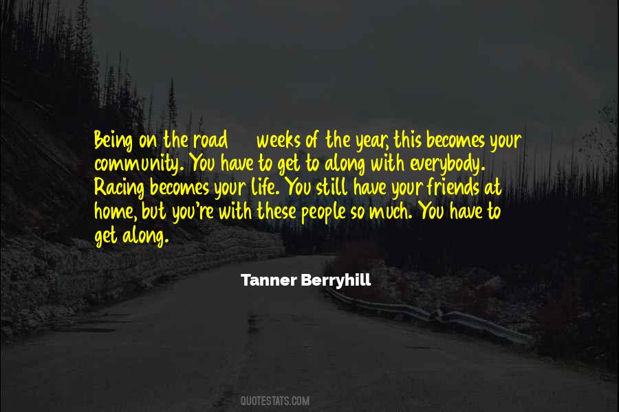 Quotes About Being With Friends #521724