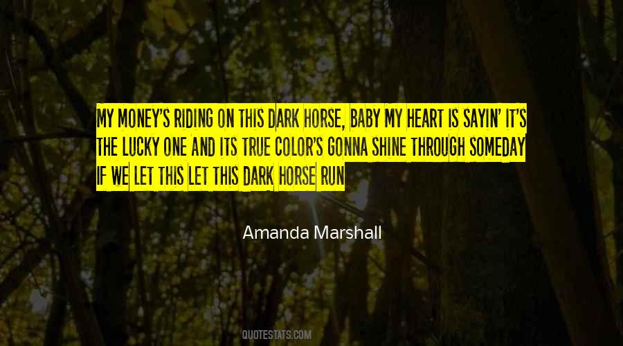 Quotes About Riding Your Horse #317852