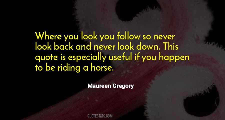 Quotes About Riding Your Horse #512728