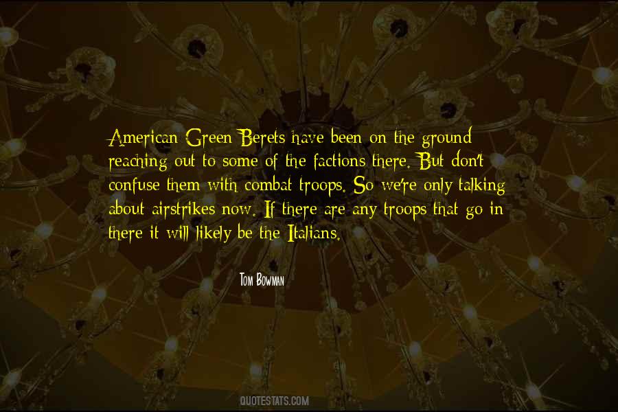 Quotes About American Troops #1423493