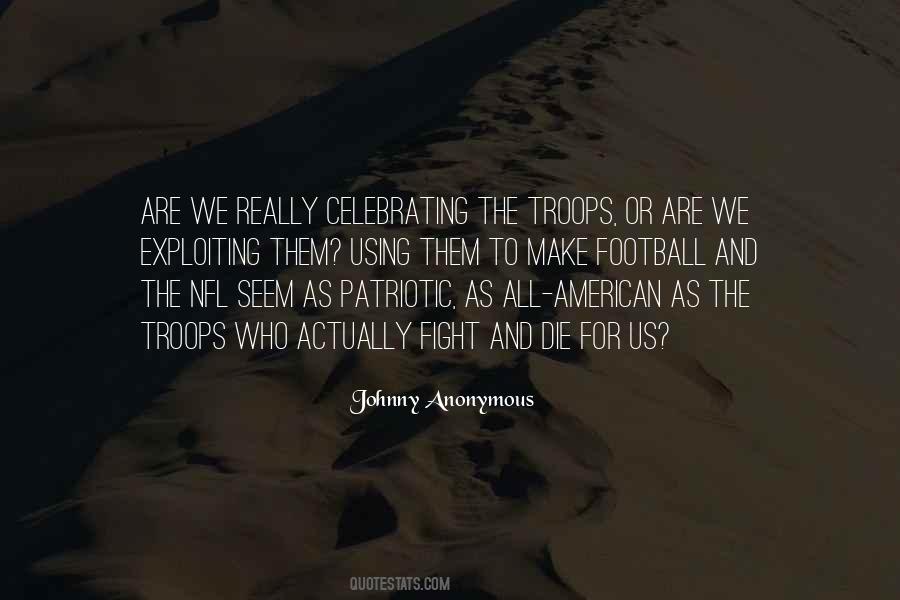 Quotes About American Troops #623074