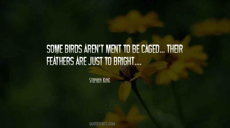 Ment To Be Quotes #831760