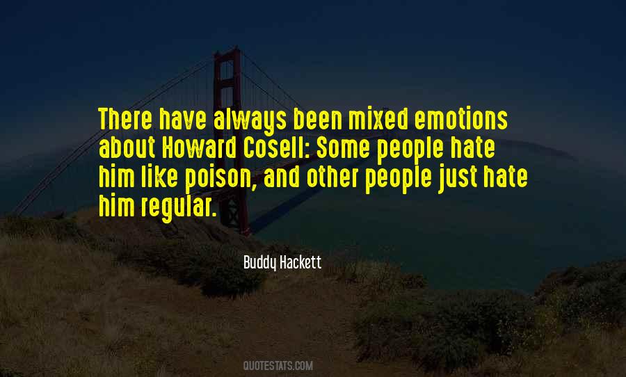 Quotes About Mixed Emotions #1250315