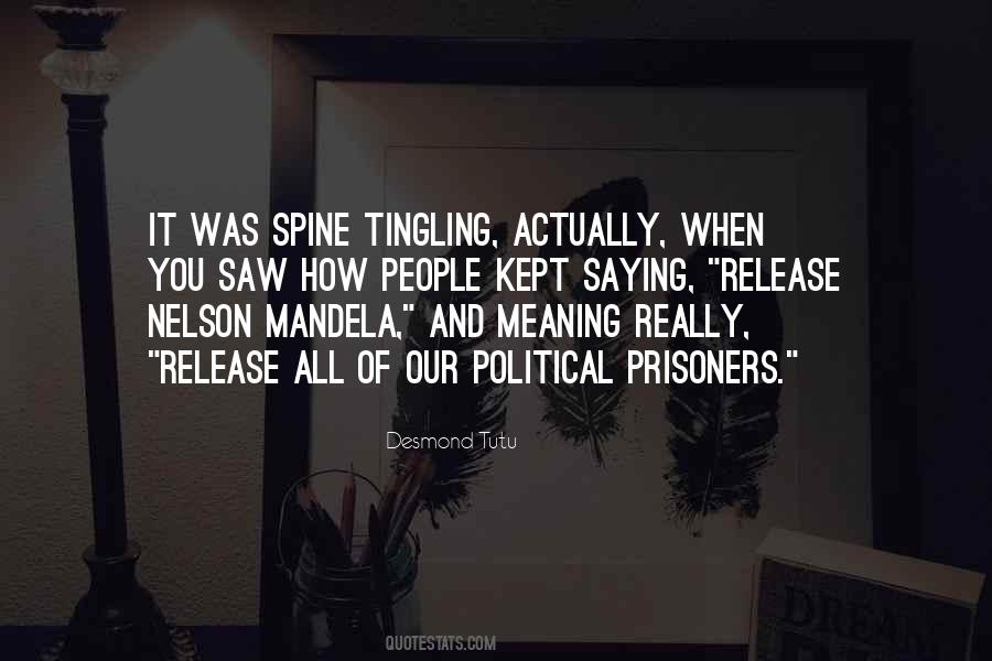 Quotes About Political Prisoners #1747874