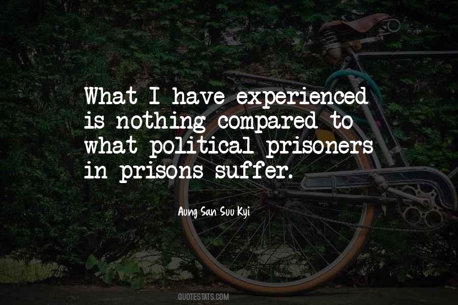 Quotes About Political Prisoners #873100