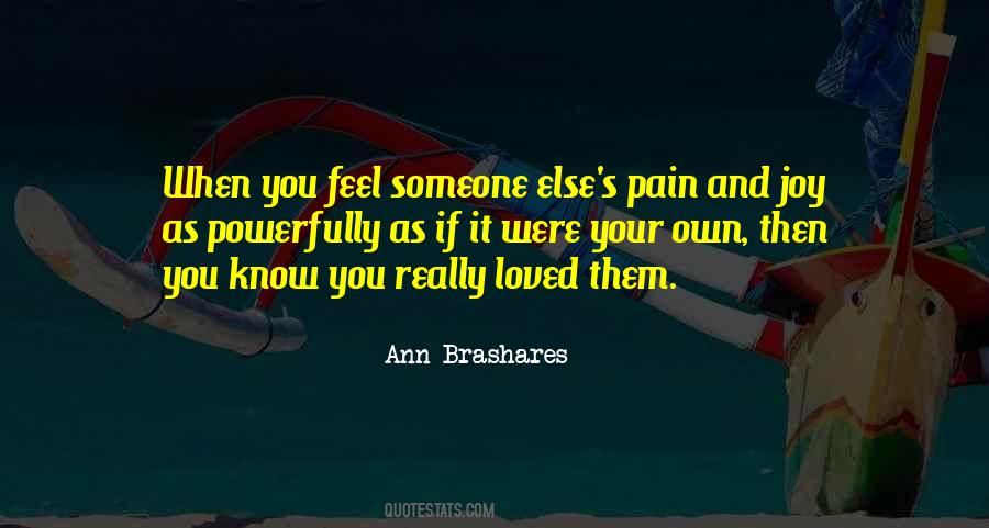 Quotes About Joy And Pain #37582