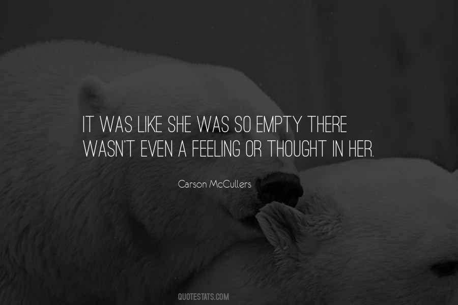 Quotes About Feeling Empty #1007573