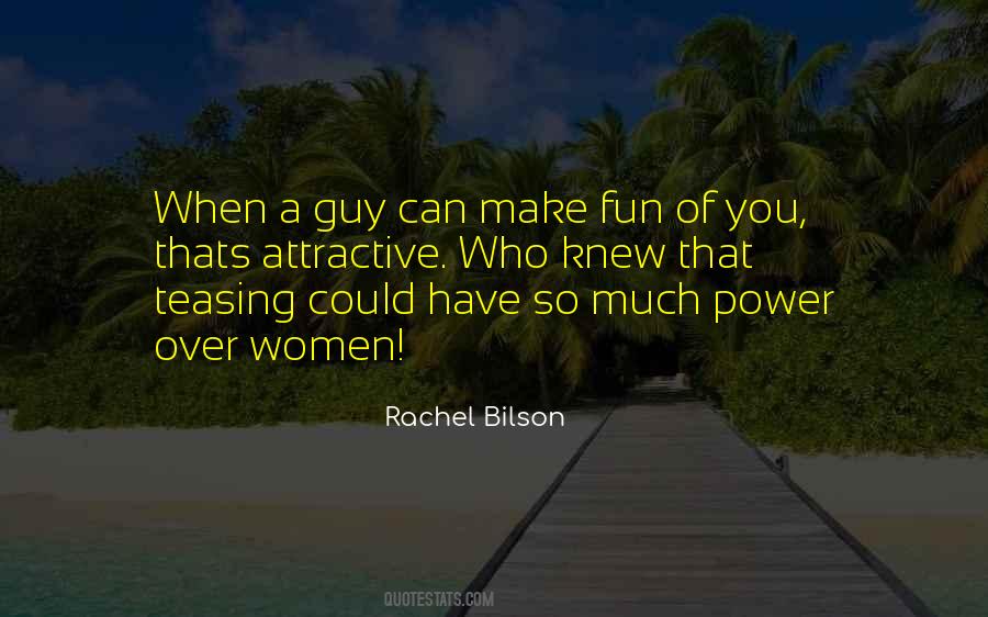 Women Teasing Quotes #380584