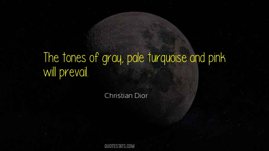 Quotes About Dior #1342620 Quotes About Dior #1342620