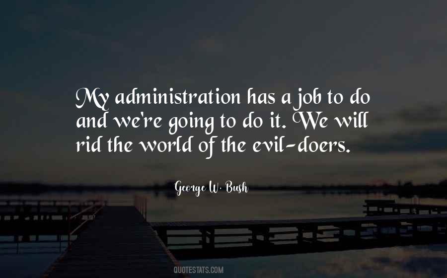 Quotes About Evil Doers #1462250