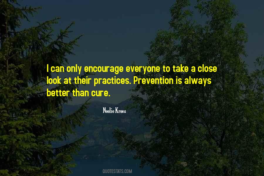 Quotes About Prevention Is Better Than Cure #927526
