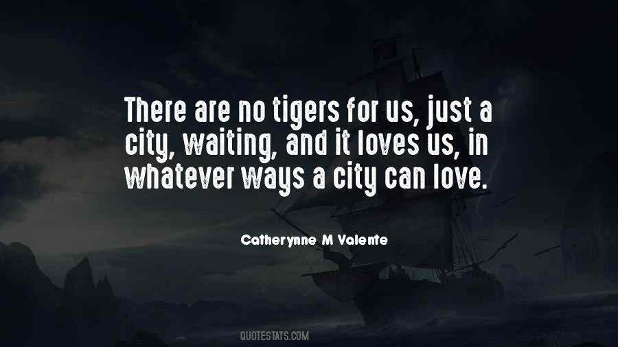 Quotes About Tigers #977208