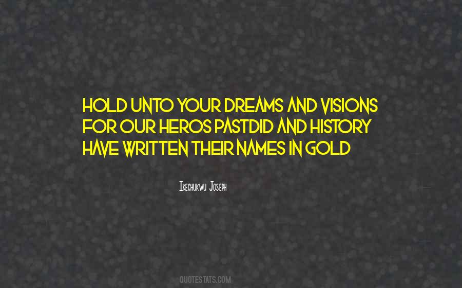 Quotes About Visions And Dreams #1867456