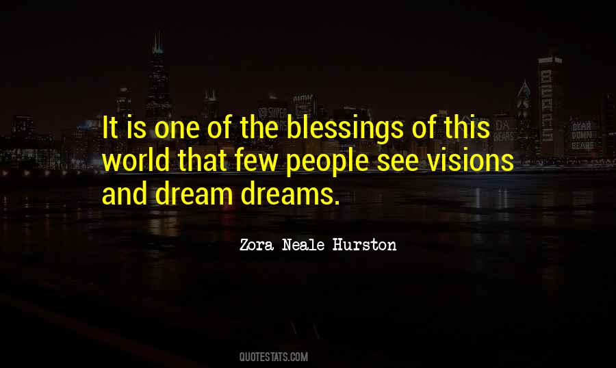 Quotes About Visions And Dreams #421812