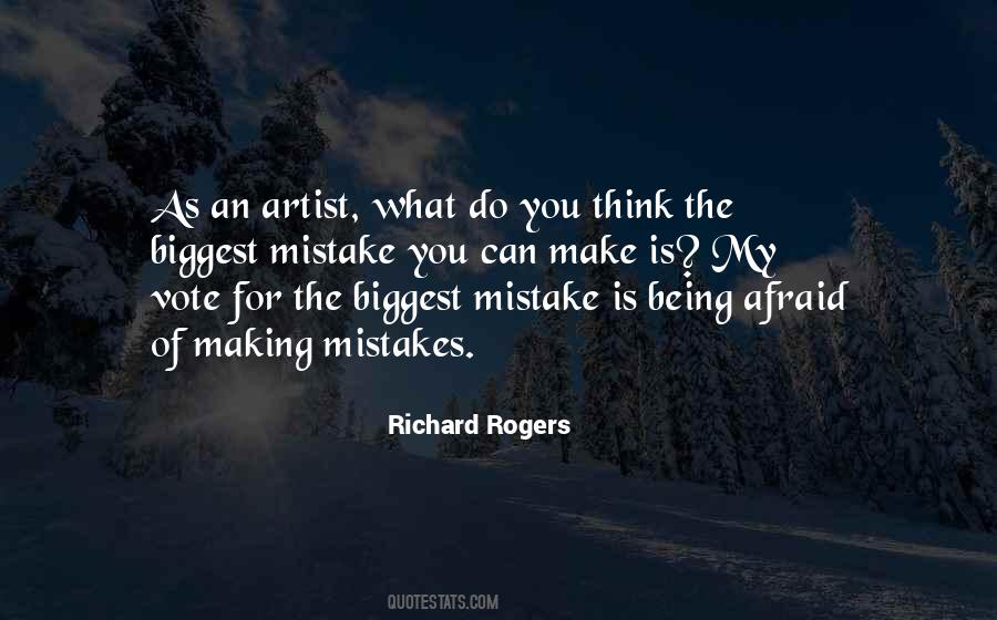 Quotes About Not Being Afraid To Make Mistakes #1252234