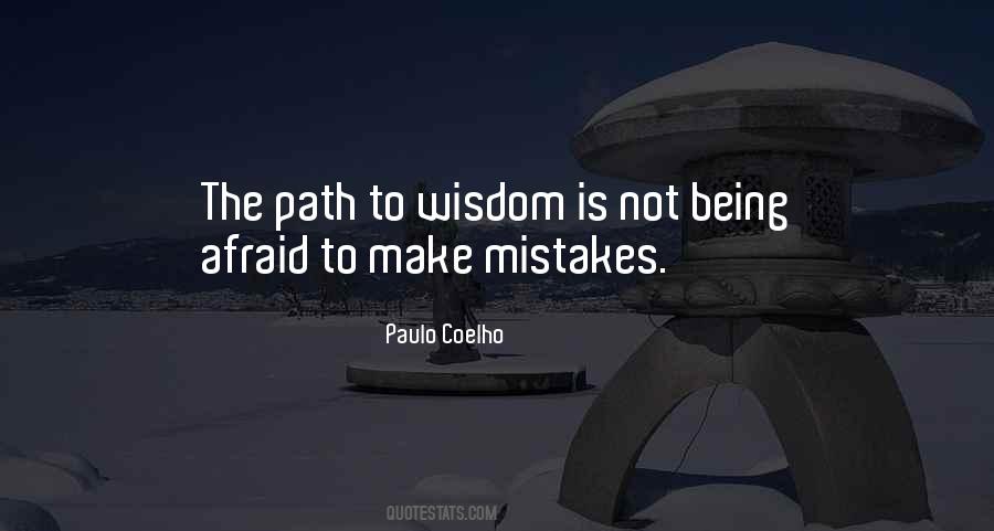 Quotes About Not Being Afraid To Make Mistakes #673676