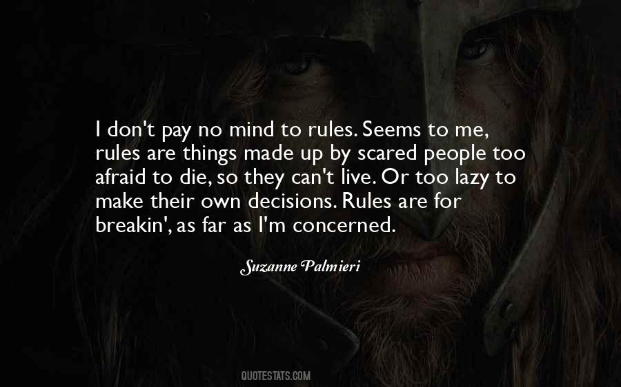 Quotes About Rules To Live By #1781525